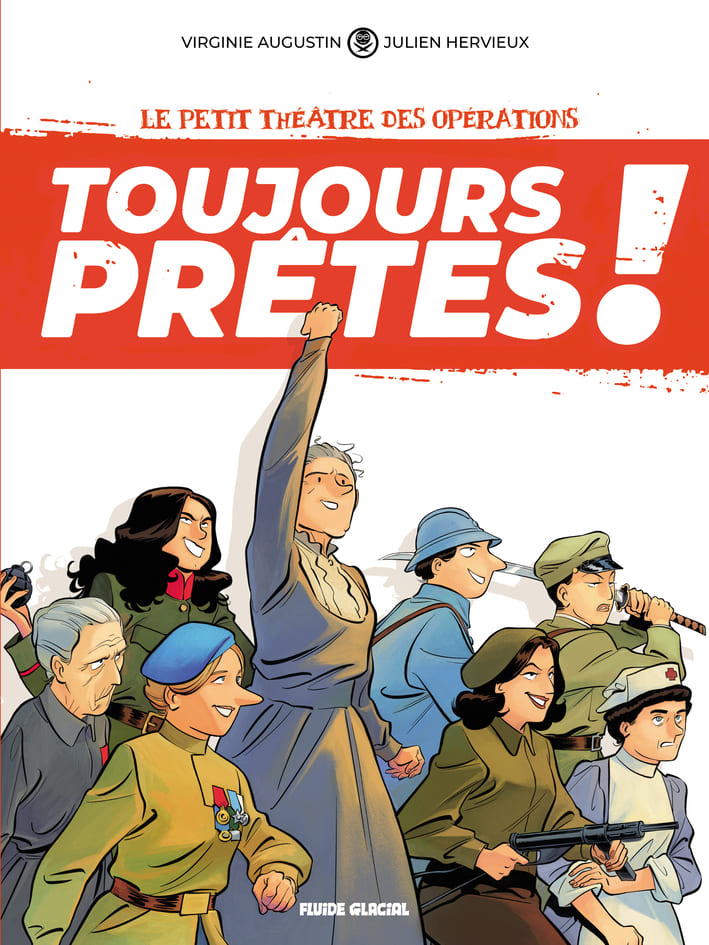 Le Petit théâtre des opérations, Toujours prêtes ! Le Petit théâtre des opérations, Toujours prêtes !
