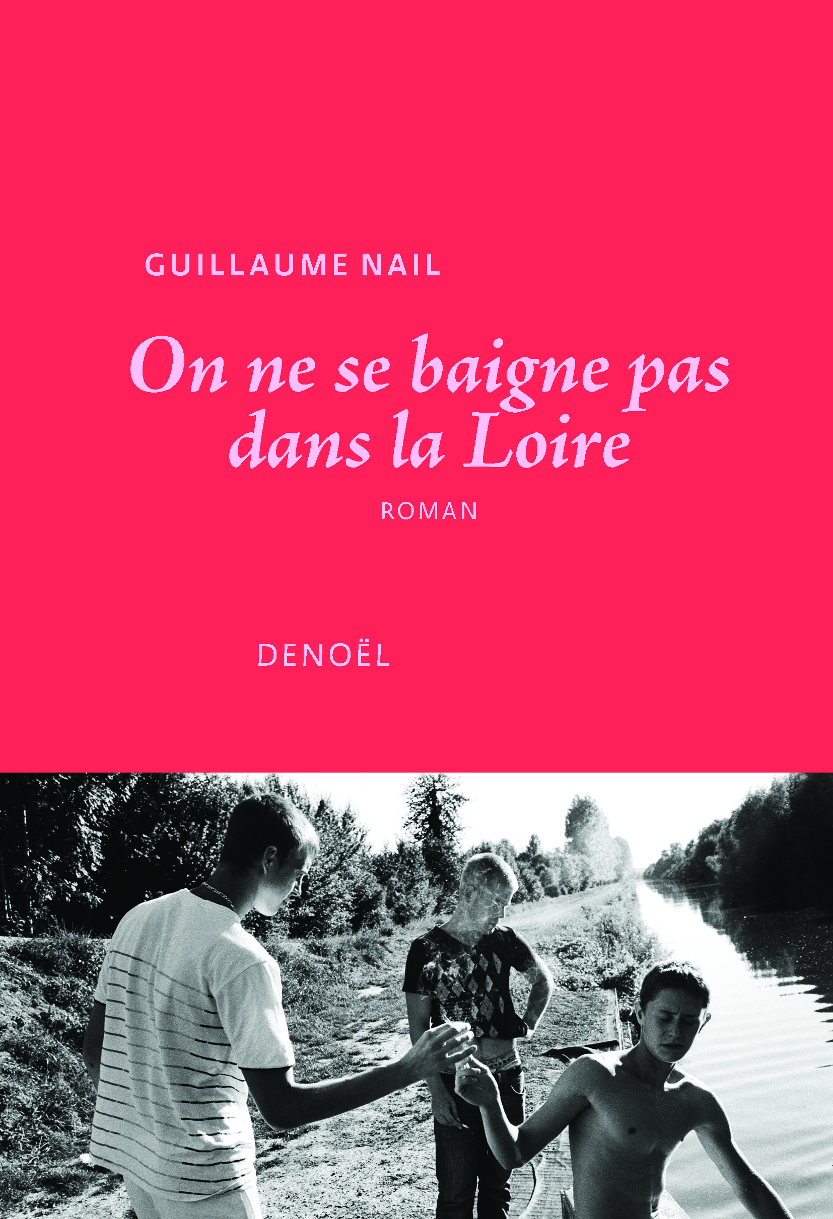 On ne se baigne pas dans la Loire On ne se baigne pas dans la Loire