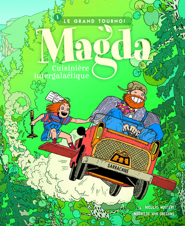 Magda, cuisinière intergalactique, Sarbacane, 2022 Magda, cuisinière intergalactique, Sarbacane, 2022