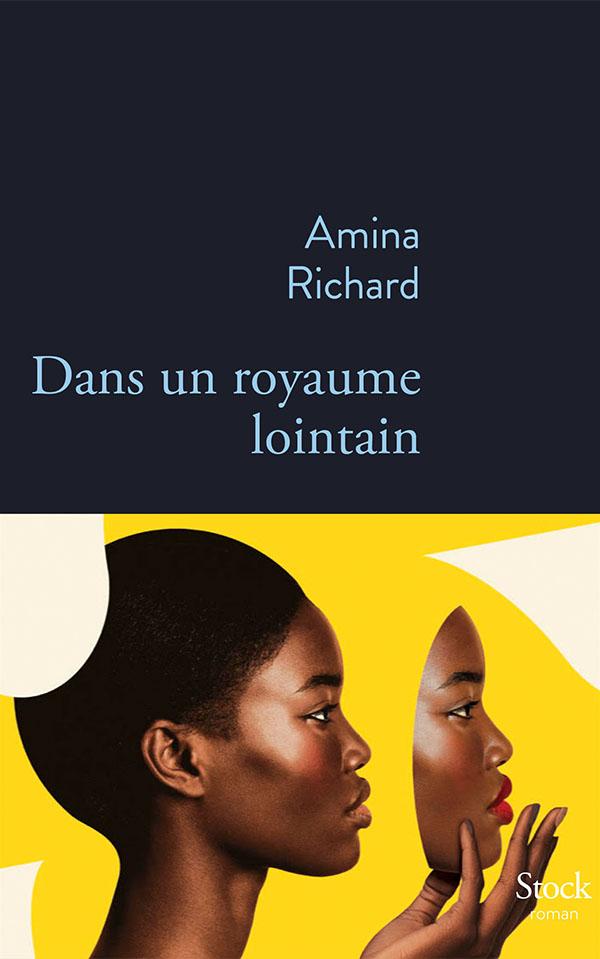 Dans un royaume lointain, Stock, 2022 Dans un royaume lointain, Stock, 2022