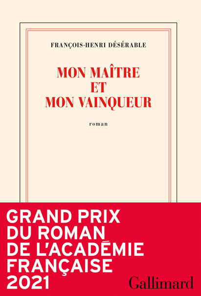 Mon maître et mon vainqueur Mon maître et mon vainqueur