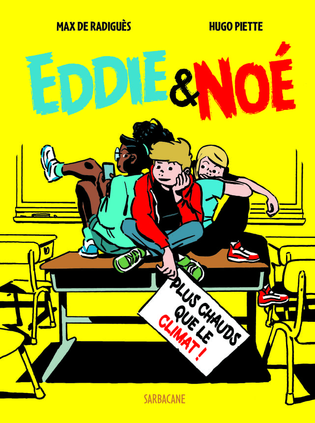 Eddie & Noé, volume 1 Plus chaud que le climat Eddie & Noé, volume 1 Plus chaud que le climat