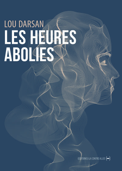 Les Heures Abolies Visuel Les Heures Abolies