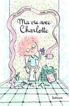 Ma vie avec Charlotte Ma vie avec Charlotte