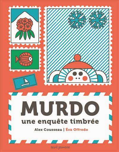 Murdo : Une enquête timbrée Murdo : Une enquête timbrée