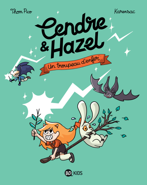 Cendre & Hazel, Vol. 5. Un troupeau d’enfer Cendre & Hazel, Vol. 5. Un troupeau d’enfer
