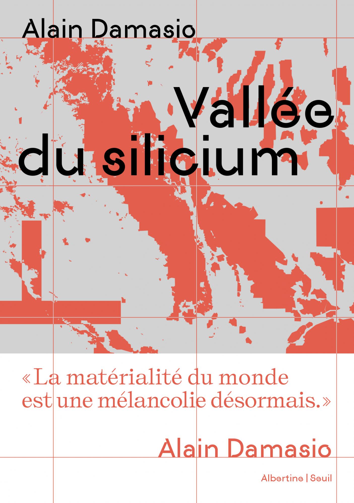 Vallée du silicium Couverture de la Vallée du silicium de Alain Damasio.