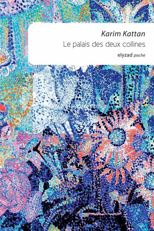 Couverture Le palais des deux collines Couverture Le palais des deux collines