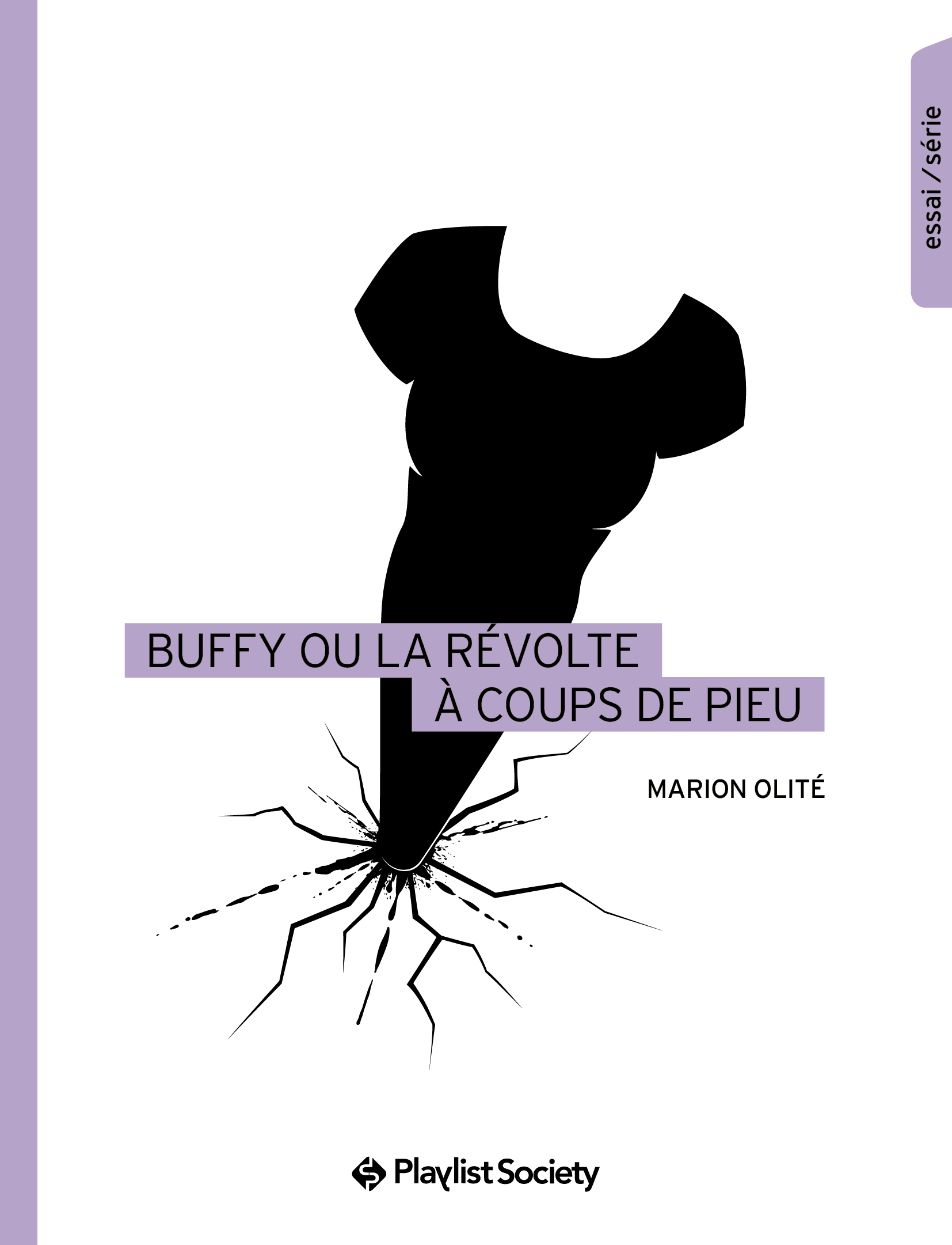 couverture Buffy ou la révolte à coups de pieu couverture Buffy ou la révolte à coups de pieu