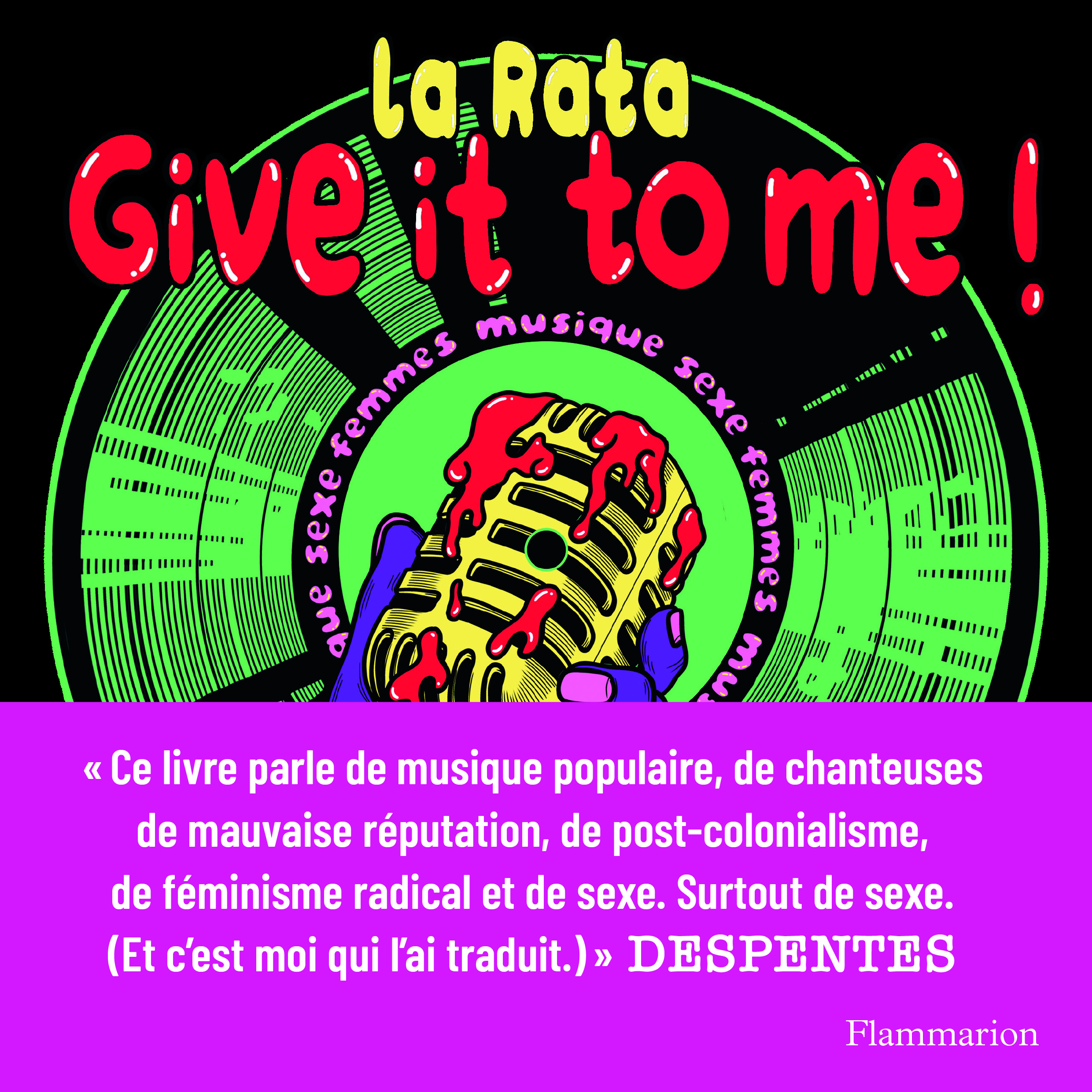 Give it to me !, Sexe femmes musique, Tania La Rata Give it to me !, Sexe femmes musique, Tania La Rata