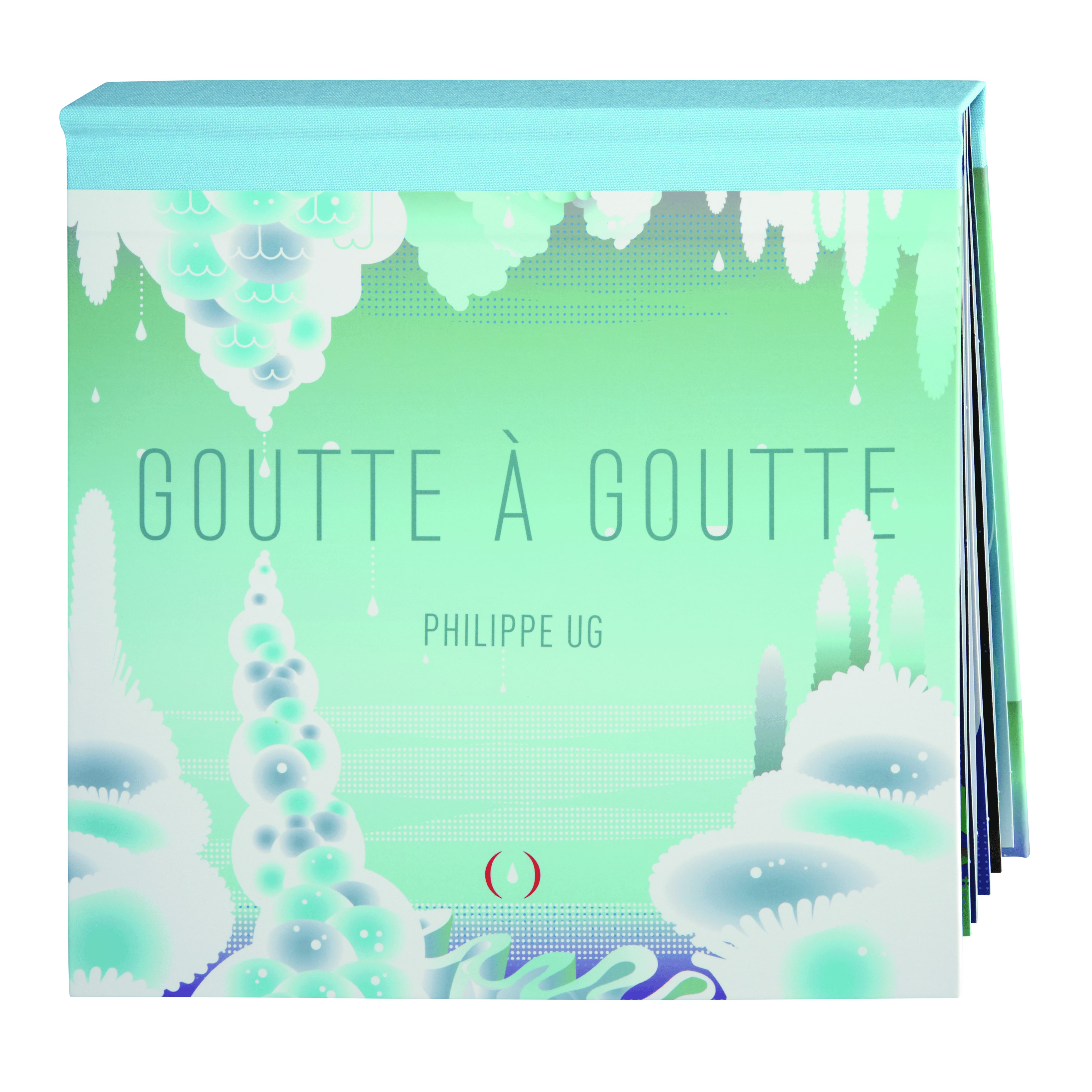 Goutte à goutte, Philippe UG Goutte à goutte, Philippe UG