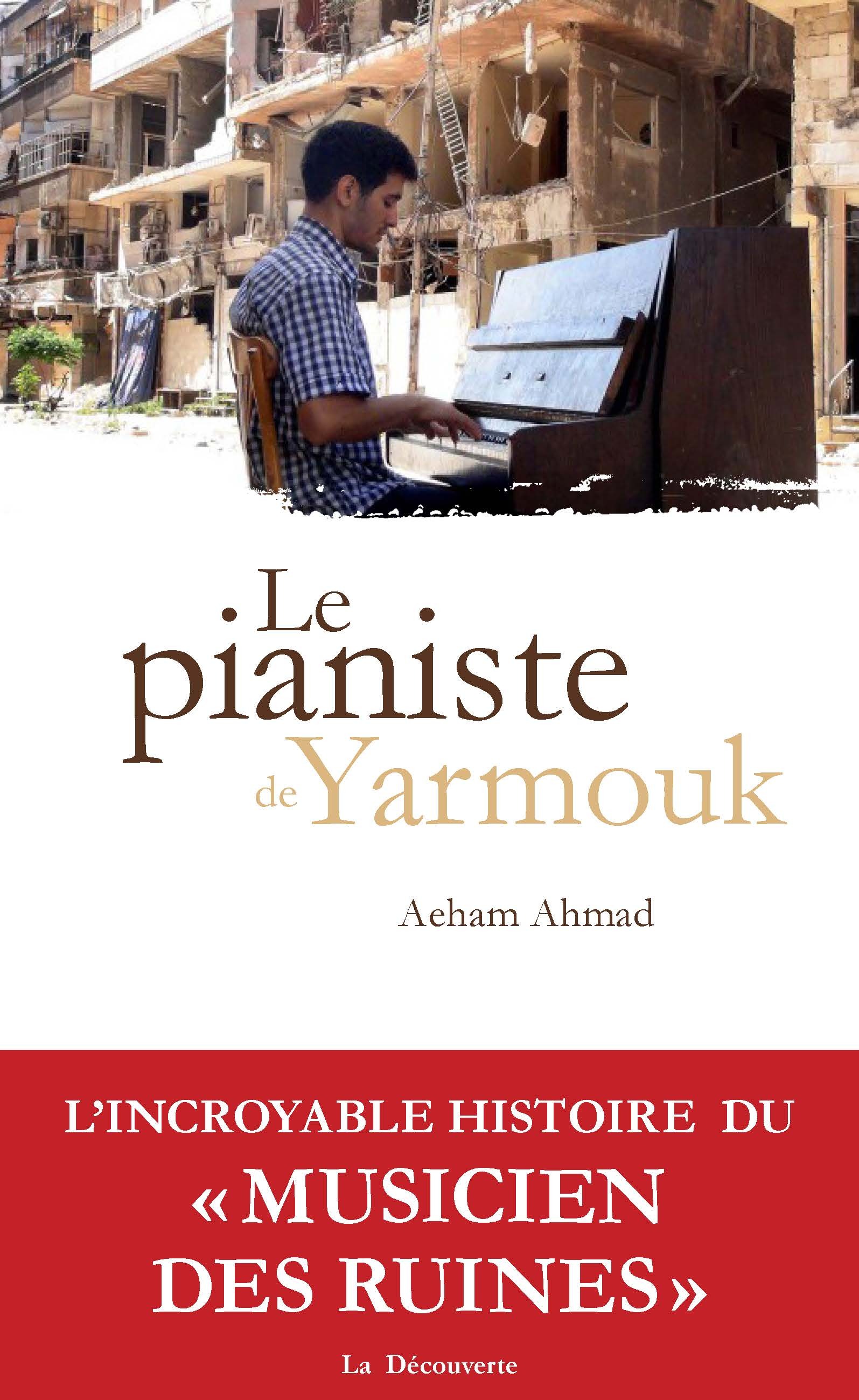 Couverture, Le Pianiste de Yarmouk Couverture, Le Pianiste de Yarmouk