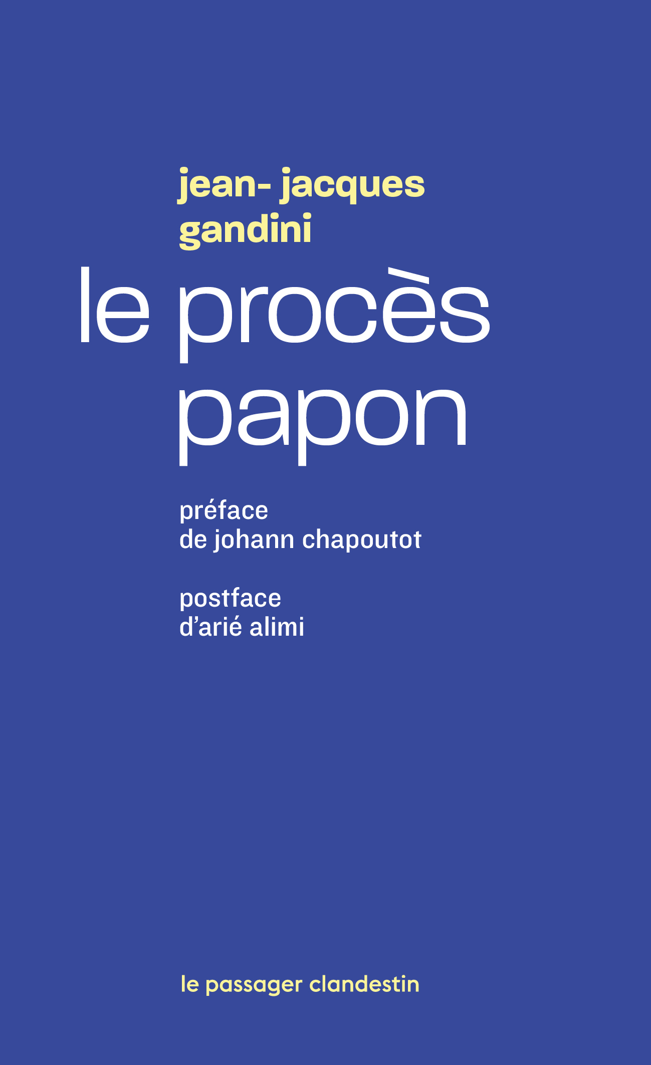 Le procès papon, Jean-Jacques Gandini Le procès papon, Jean-Jacques Gandini