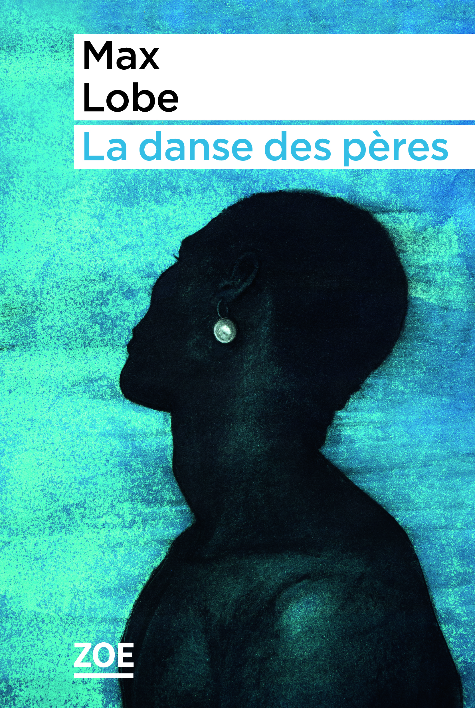 Couverture La danse des père, Max Lobe Couverture La danse des père, Max Lobe