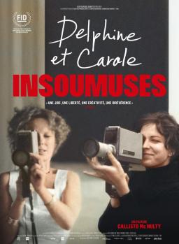 "Delphine et Carole, insoumuses", de Callisto McNulty et rencontre avec Hélène Frappat et Patric Jean 