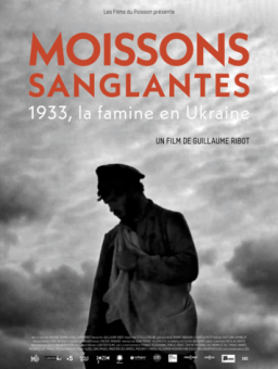 Projection de "Moissons sanglantes 1933 La famine en Ukraine", de Guillaume Ribot et rencontre avec Valérie Zenatti 