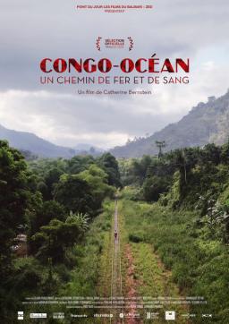 Congo-Océan, un chemin de fer et de sang, de CATHERINE BERNSTEIN