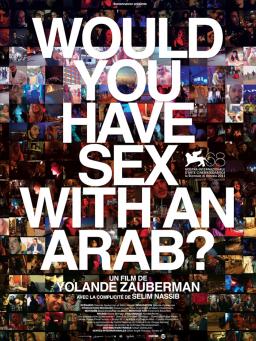 D’un regard l’autre : Would You Have Sex With an Arab ? de Yolande Zauberman 